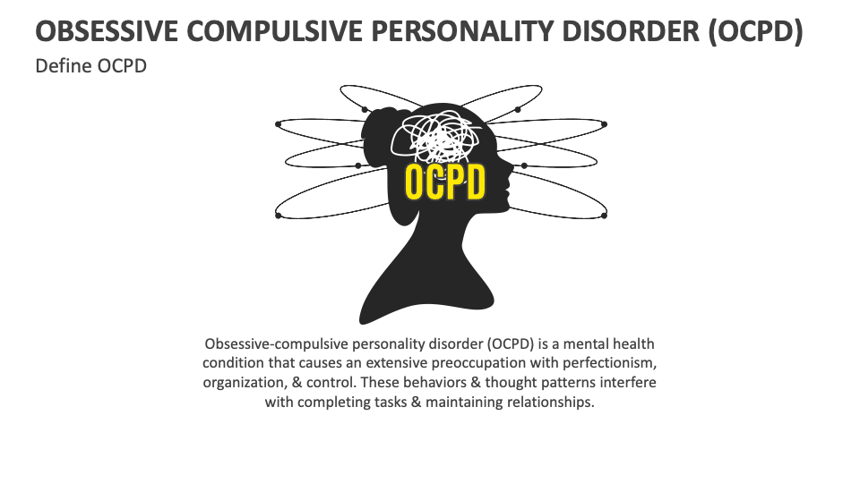 Obsessive Compulsive Personality Disorder (OCPD) PowerPoint and Google ...